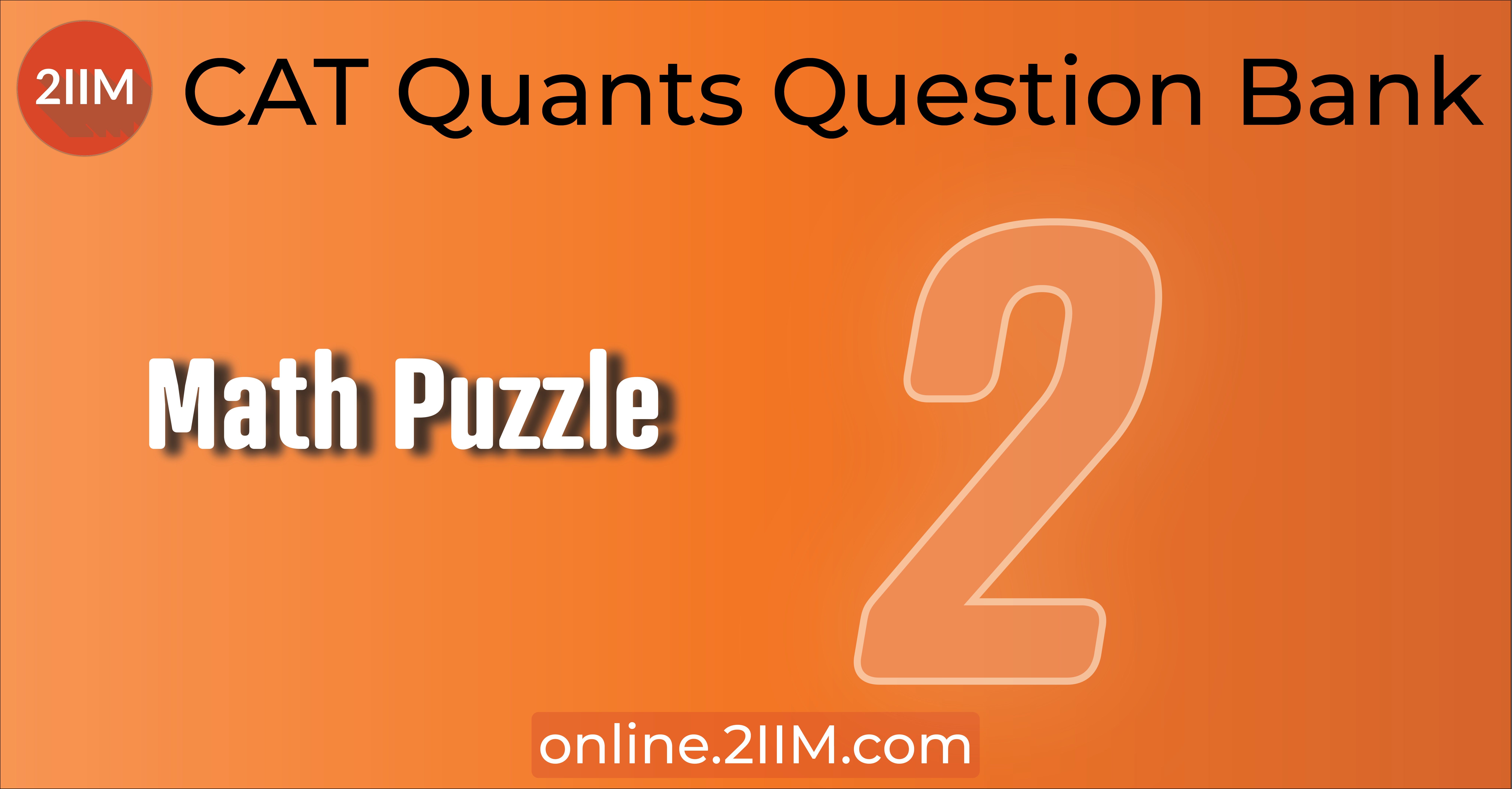 CAT Questions LR DI Logical Reasoning Math Puzzle, 2IIM CAT 2023